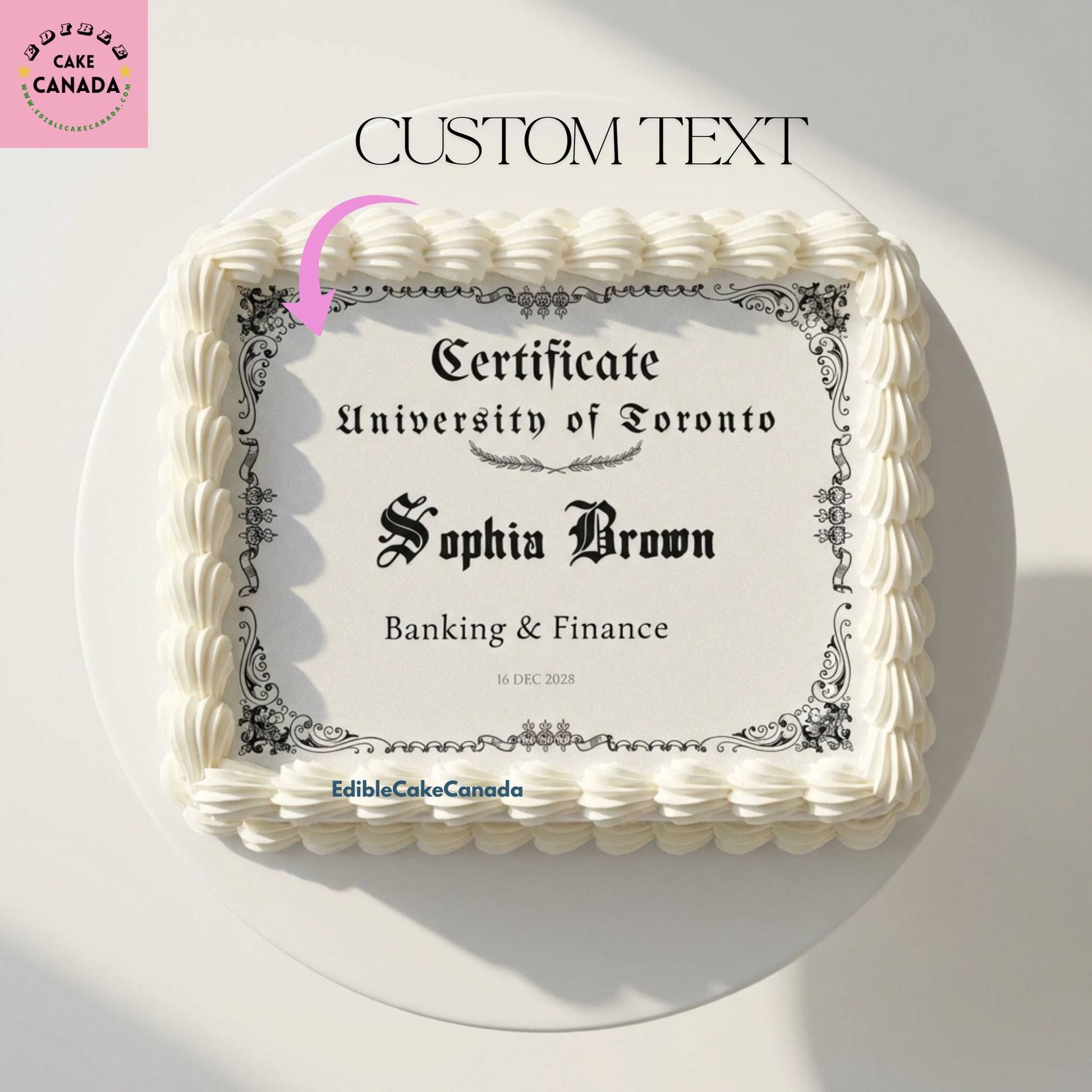 edible icing cake topper with custom photo and text, custom graduation cake topper, graduation certificate edible icing cake topper, personalized diploma cake decoration, edible image cake topper Canada, custom photo cake topper Canada, graduation cake decoration Canada, diploma edible cake topper, university graduation cake topper, college graduation cake topper, personalized edible icing sheet, custom edible cake image, Toronto cake topper, Vancouver edible cake topper, Calgary graduation cake topper, Ott