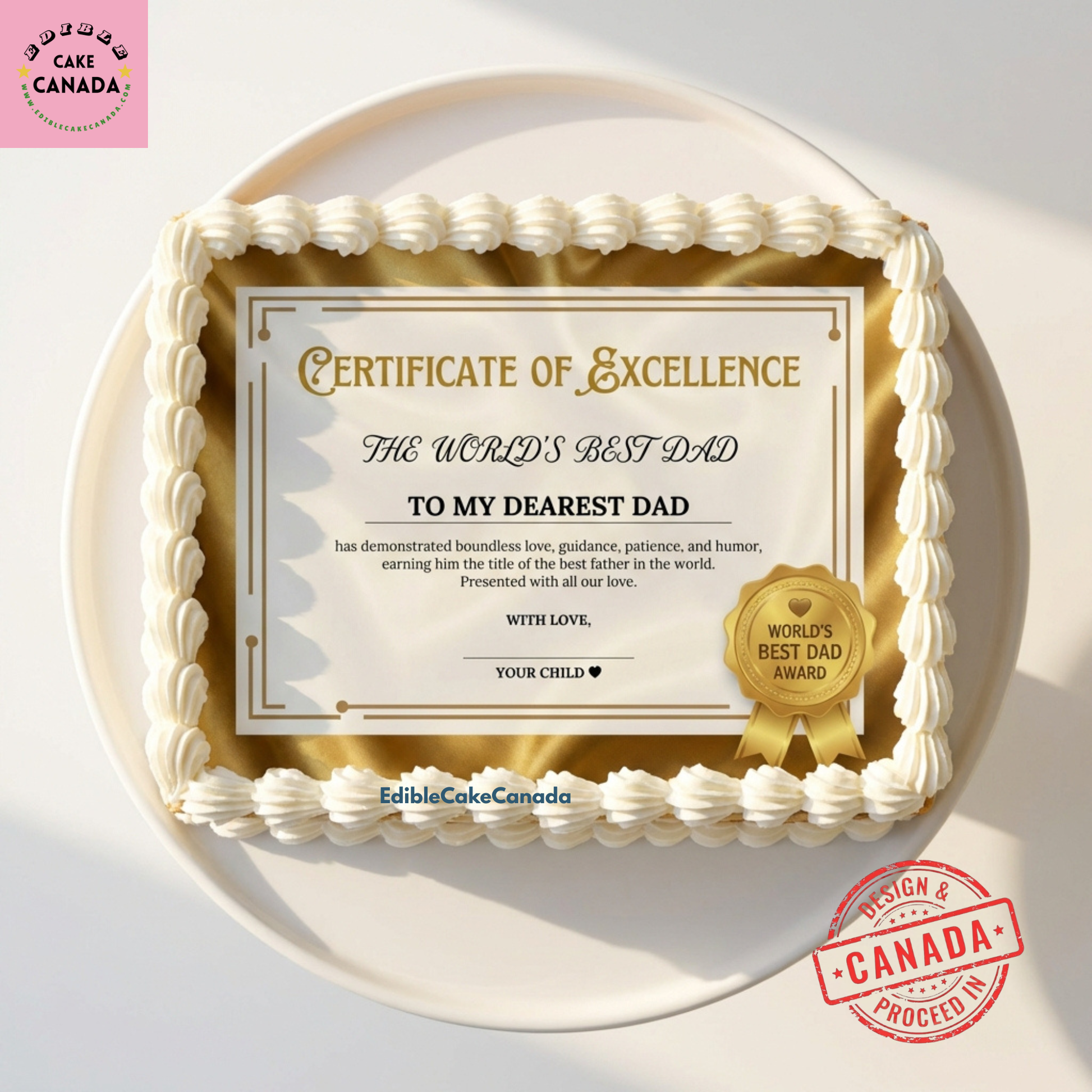 Custom Father’s Day Certificate of Excellence edible icing cake topper with photo and text, World’s Best Dad Award, proceeded in Canada